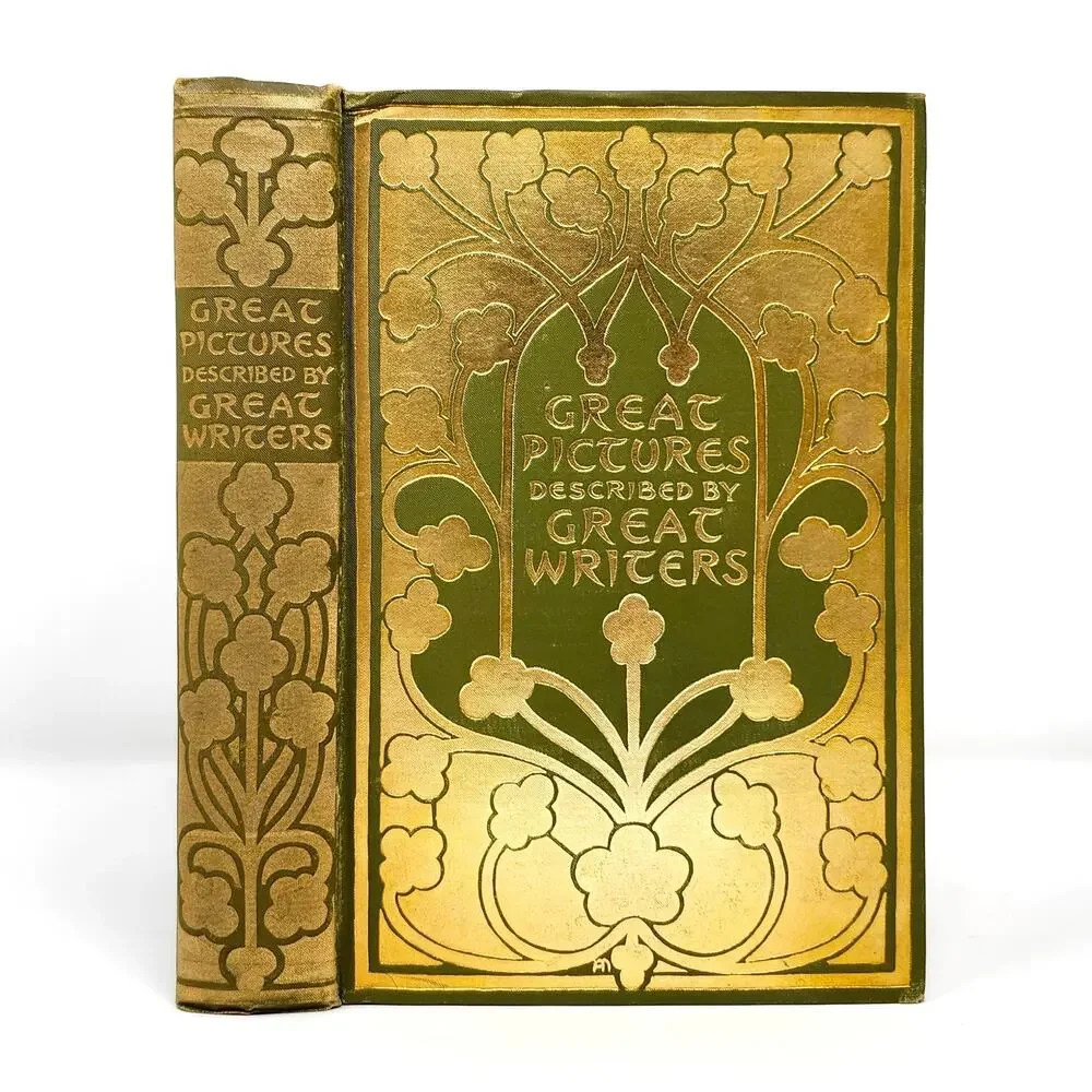 Great Pictures As Seen by Famous Writers 1903 Antique